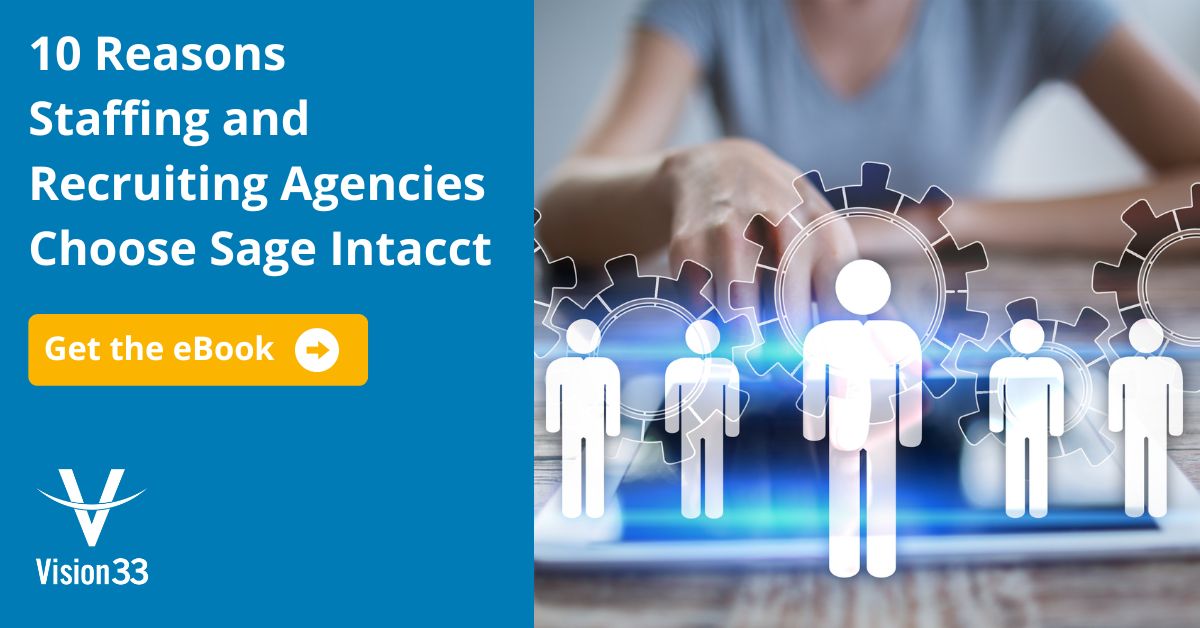 10 Reasons Staffing and Recruiting Agencies Choose Sage Intacct